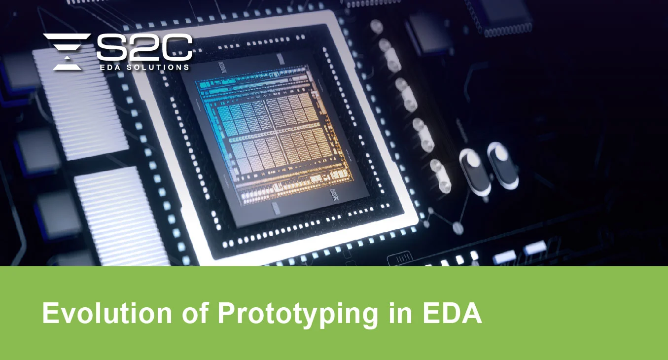 Evolution of Prototyping in EDA| SemiWiki