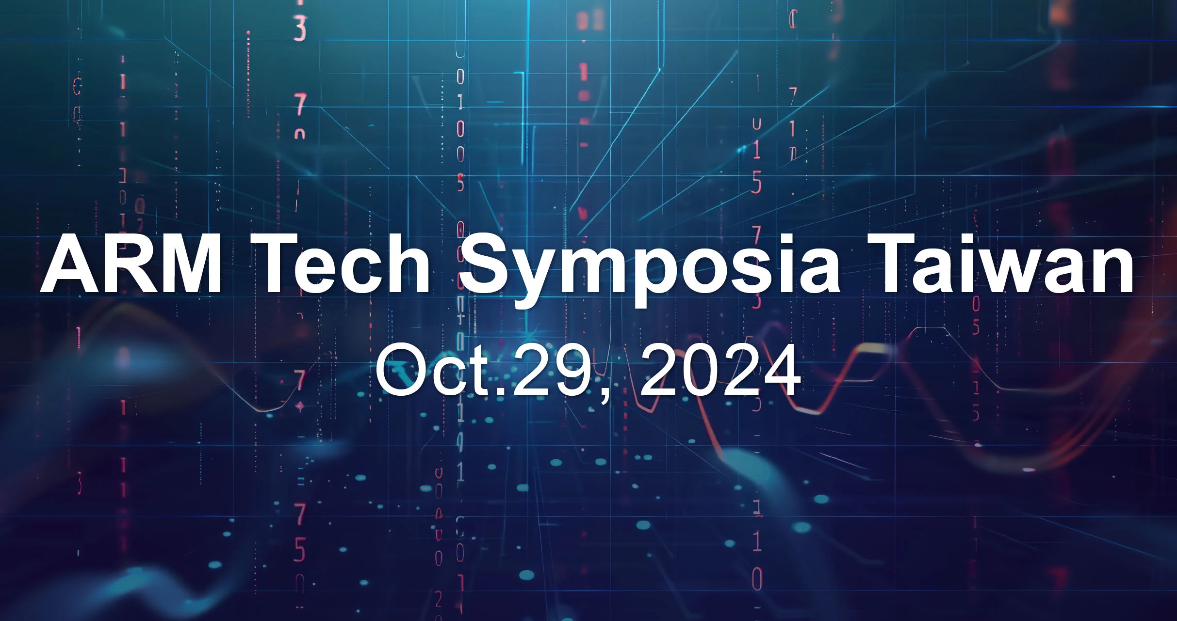 【Finished】2024 Arm Tech Symposia Taiwan